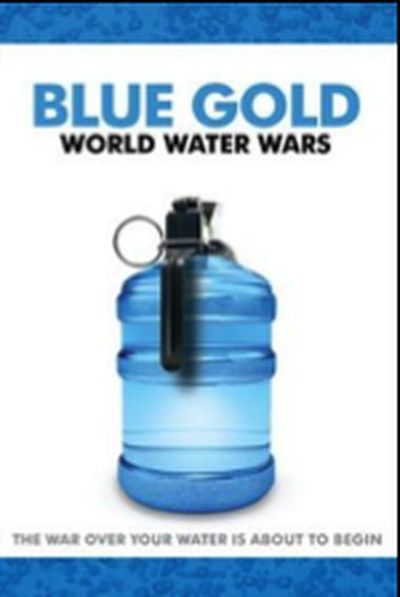 Blue Gold World Water Wars movie poster