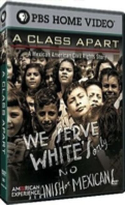 A Class Apart A Menican American Civil Rights Story movie poster