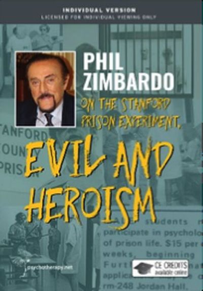 Phil Zimbardo on the Stanford Prison Experiment: Evil and Heroism movie poster